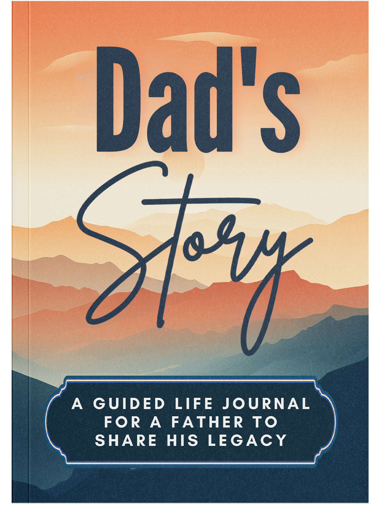 Dad's Life Story Journal