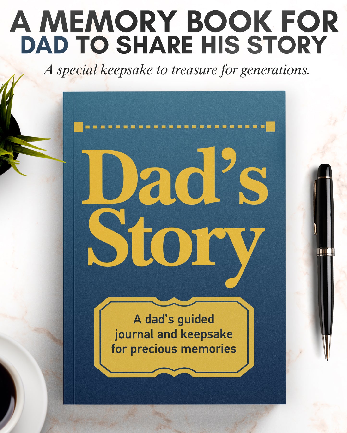 Dad's Life Story Journal