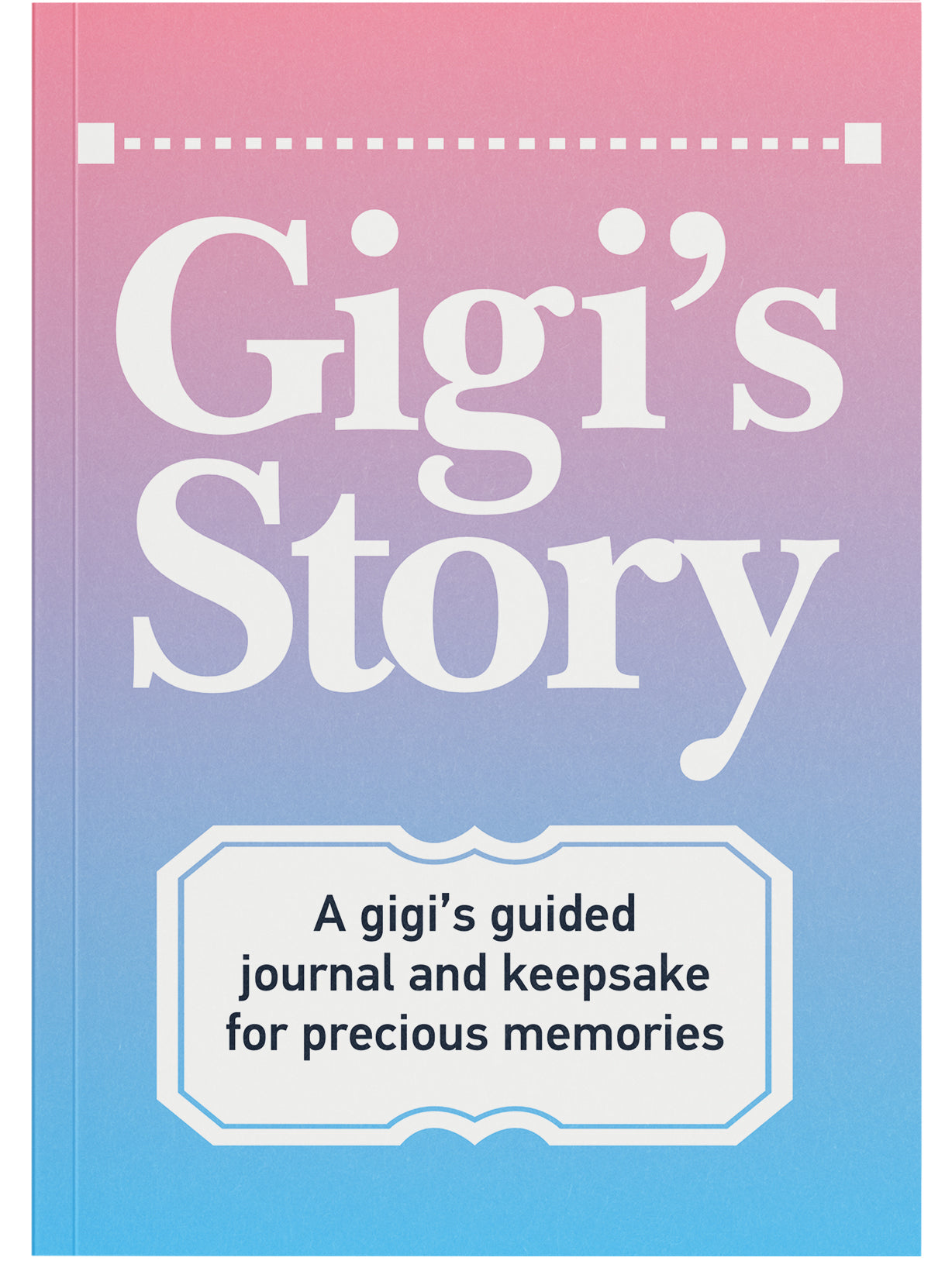 Gigi's Life Story Journal