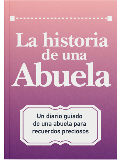 La Historia De Una Abuela