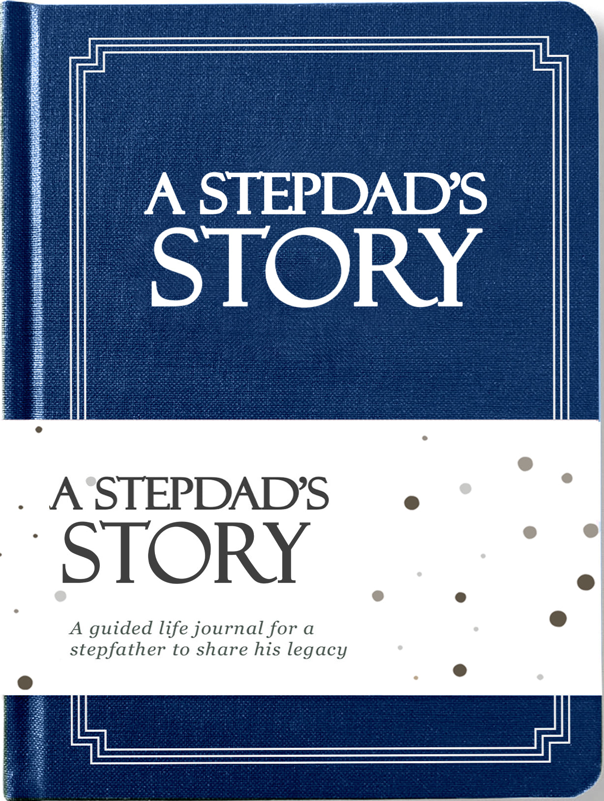 Stepdad's Life Story Journal