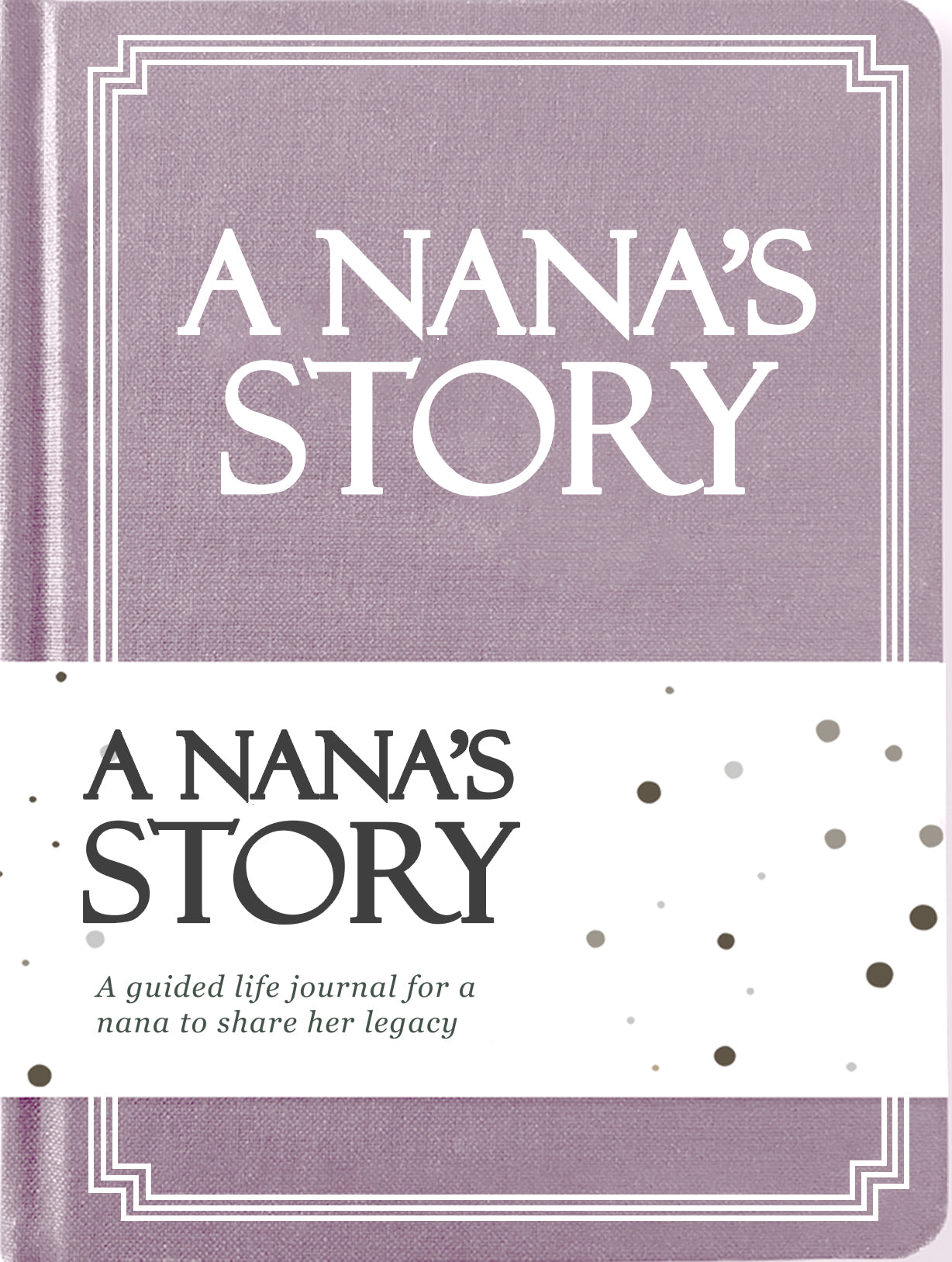 Nana's Life Story Journal