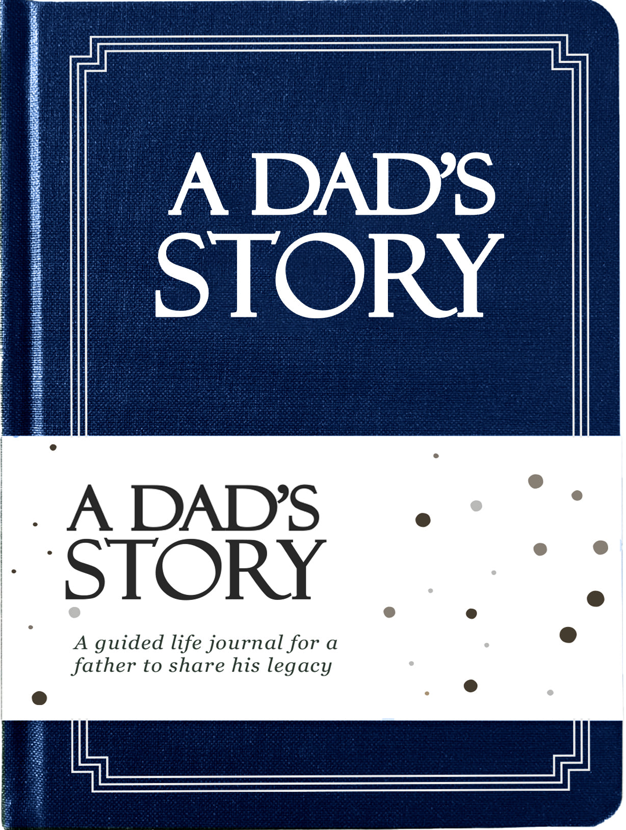 Dad's Life Story Journal