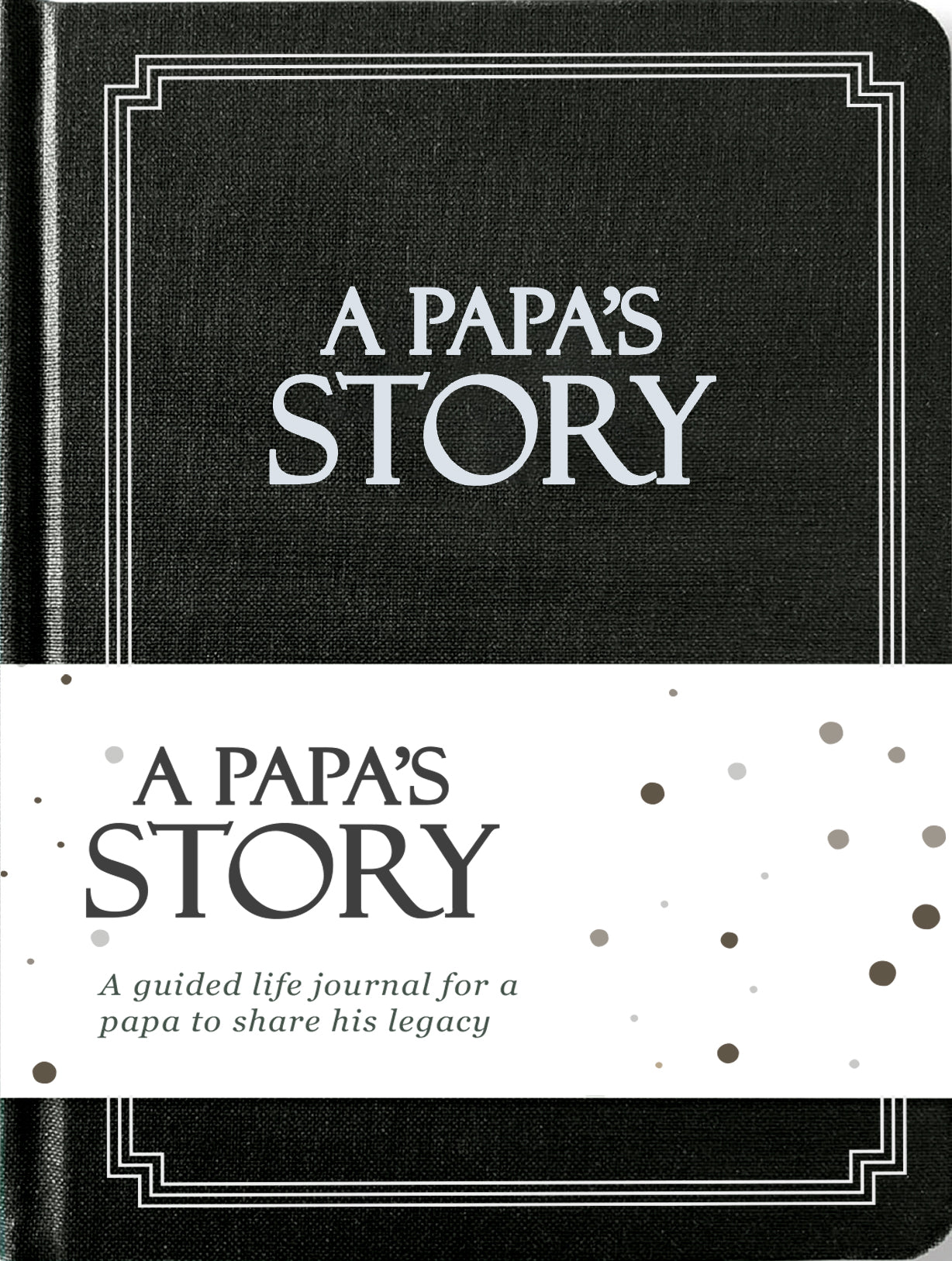 Papa's Life Story Journal