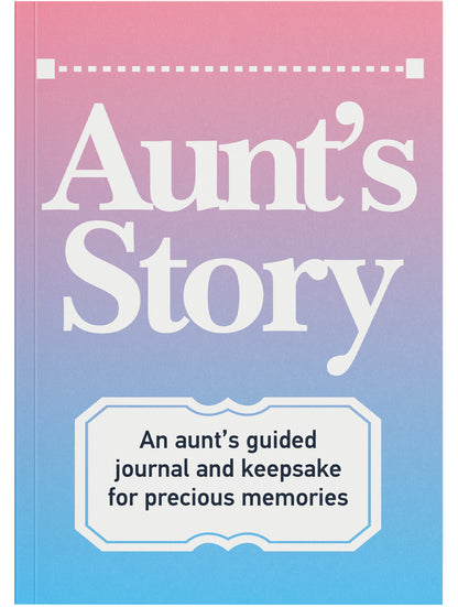 Aunt's Life Story Journal