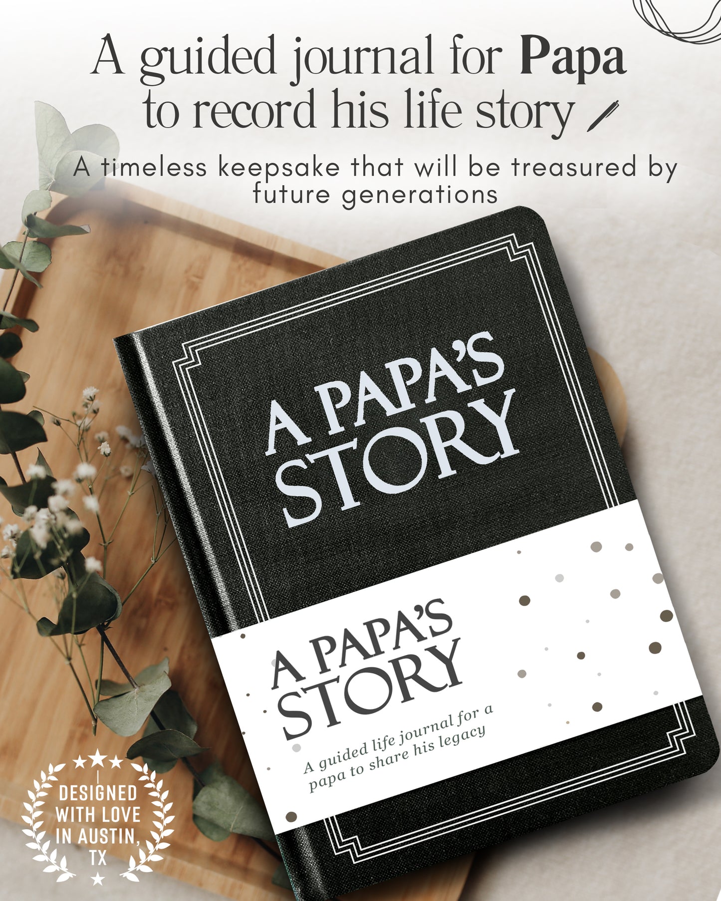 Papa's Life Story Journal