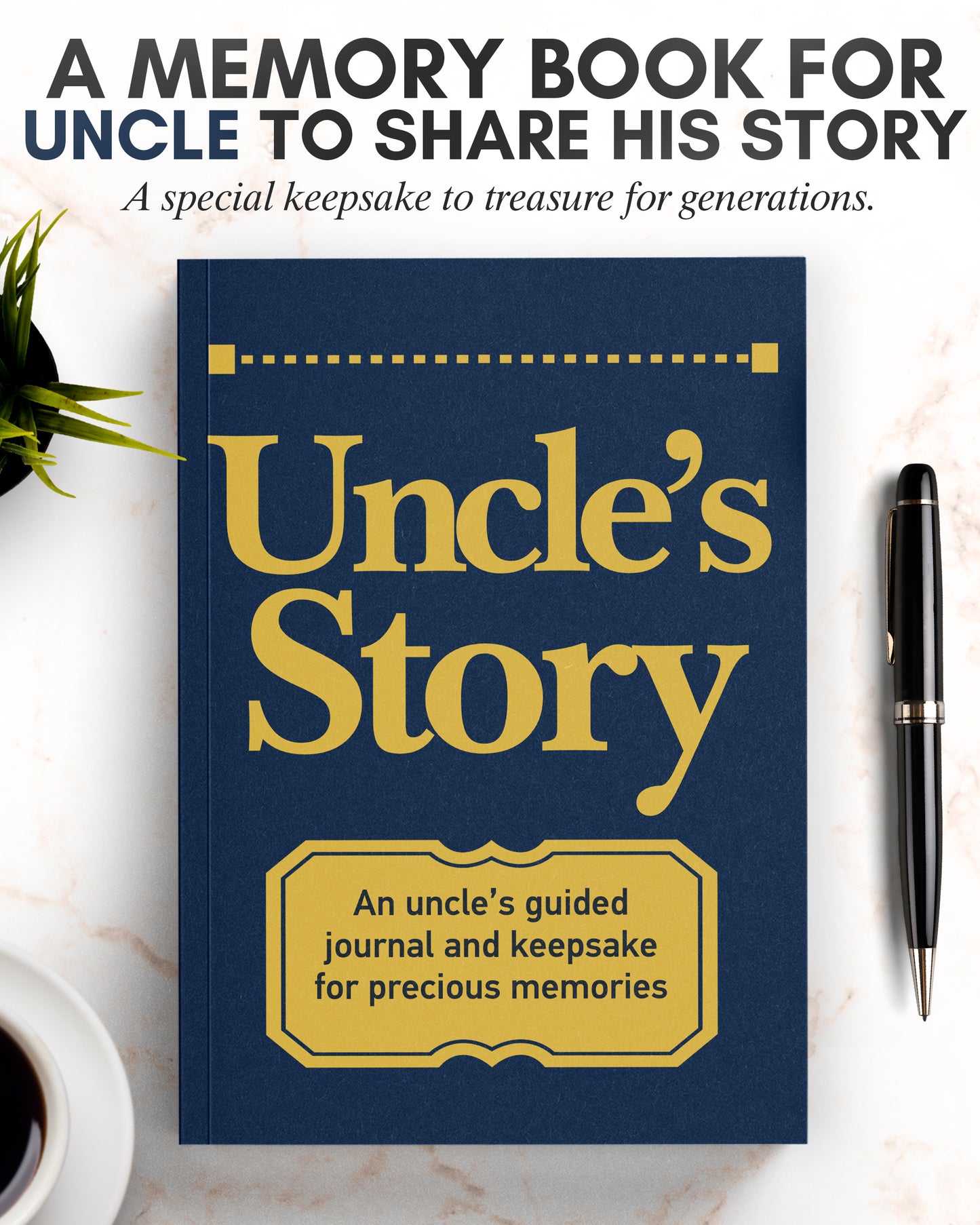 Uncle's Life Story Journal