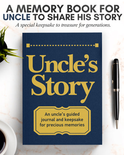 Uncle's Life Story Journal