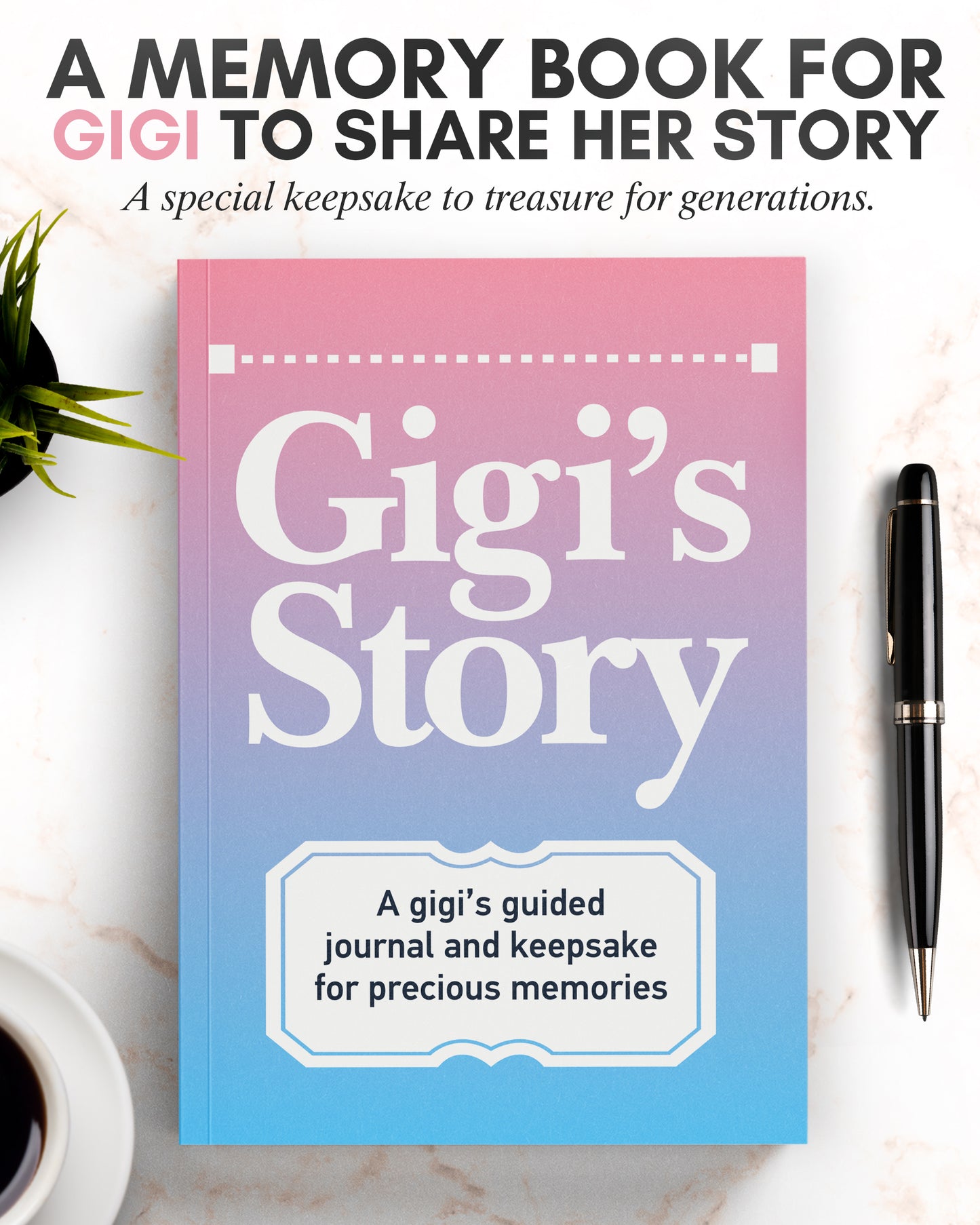 Gigi's Life Story Journal