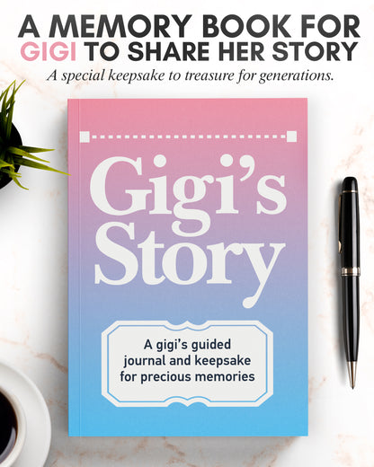 Gigi's Life Story Journal