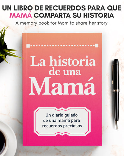 La Historia De Una Mama