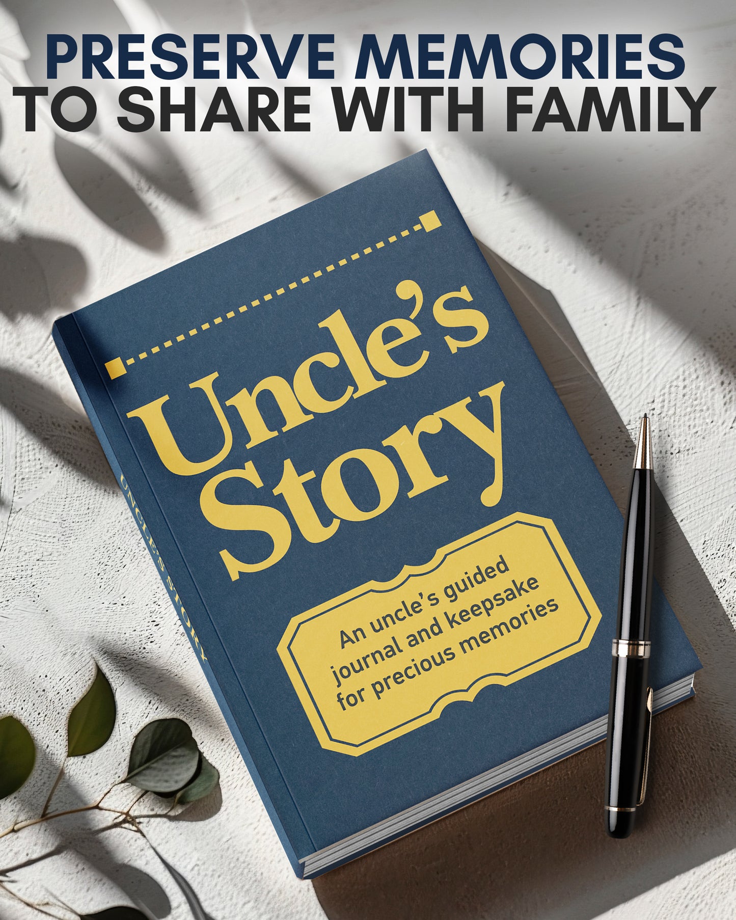 Uncle's Life Story Journal